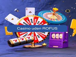 De Bedste Casinoer Uden Om ROFUS En Guide til Spilere